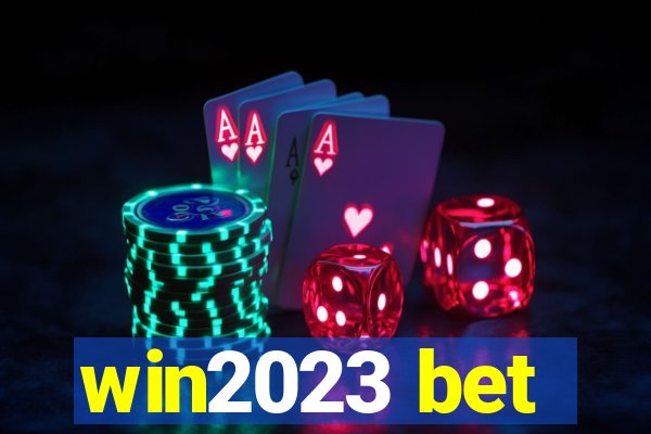 win2023 bet